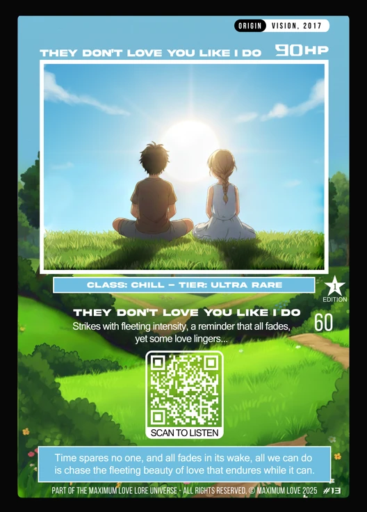 They Don't Love You Like I Do trading card